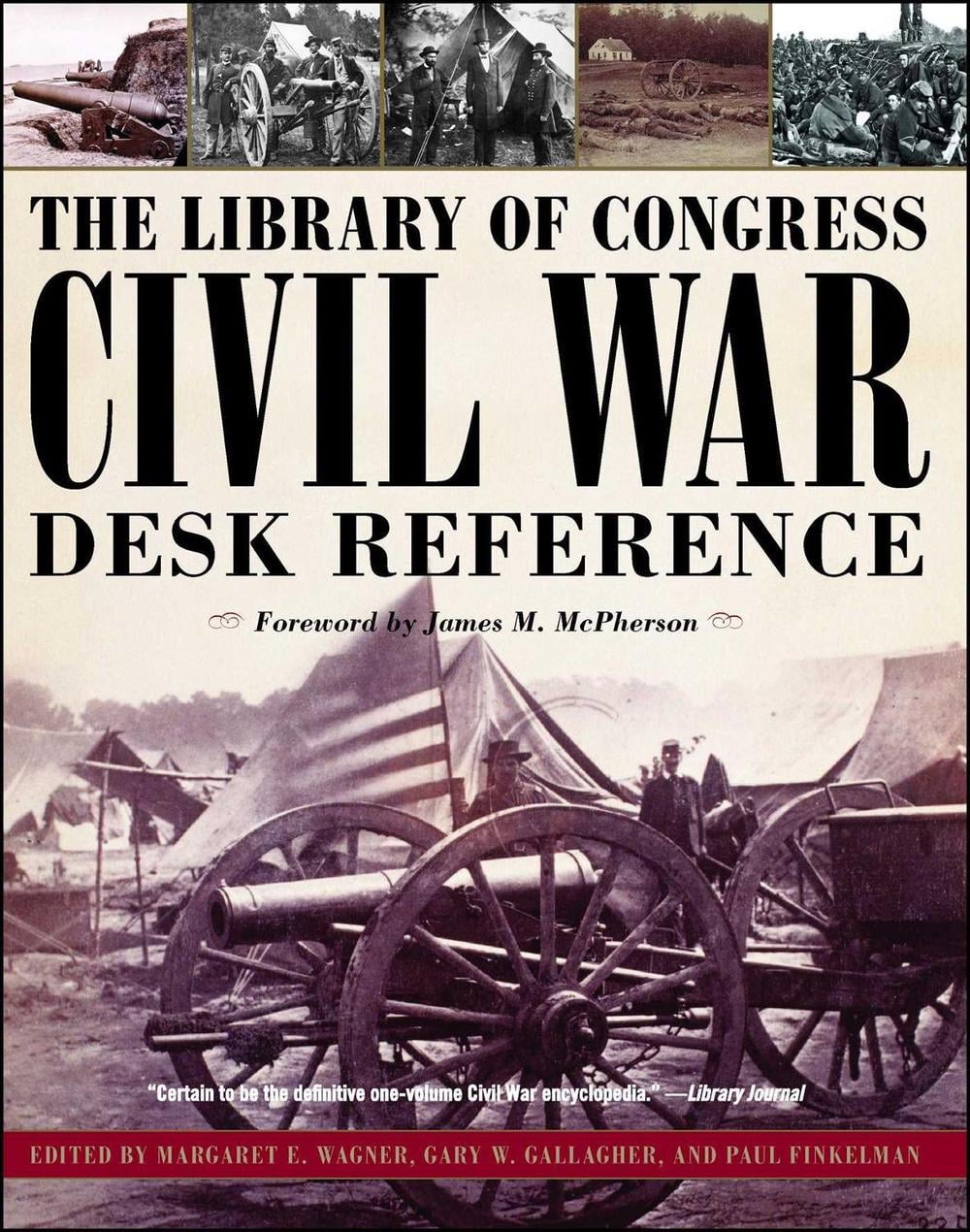 The Library of Congress Civil War Desk Reference by James M. McPherson - ISBN: 9781439148846