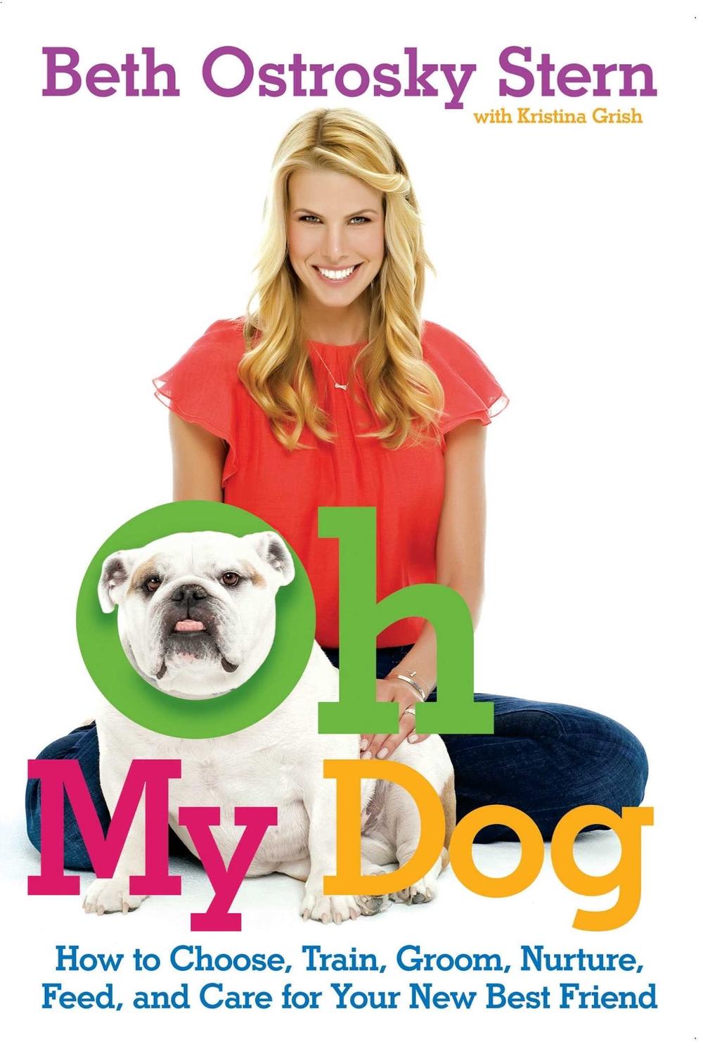 Oh My Dog by Beth Ostrosky Stern - ISBN: 9781439160299