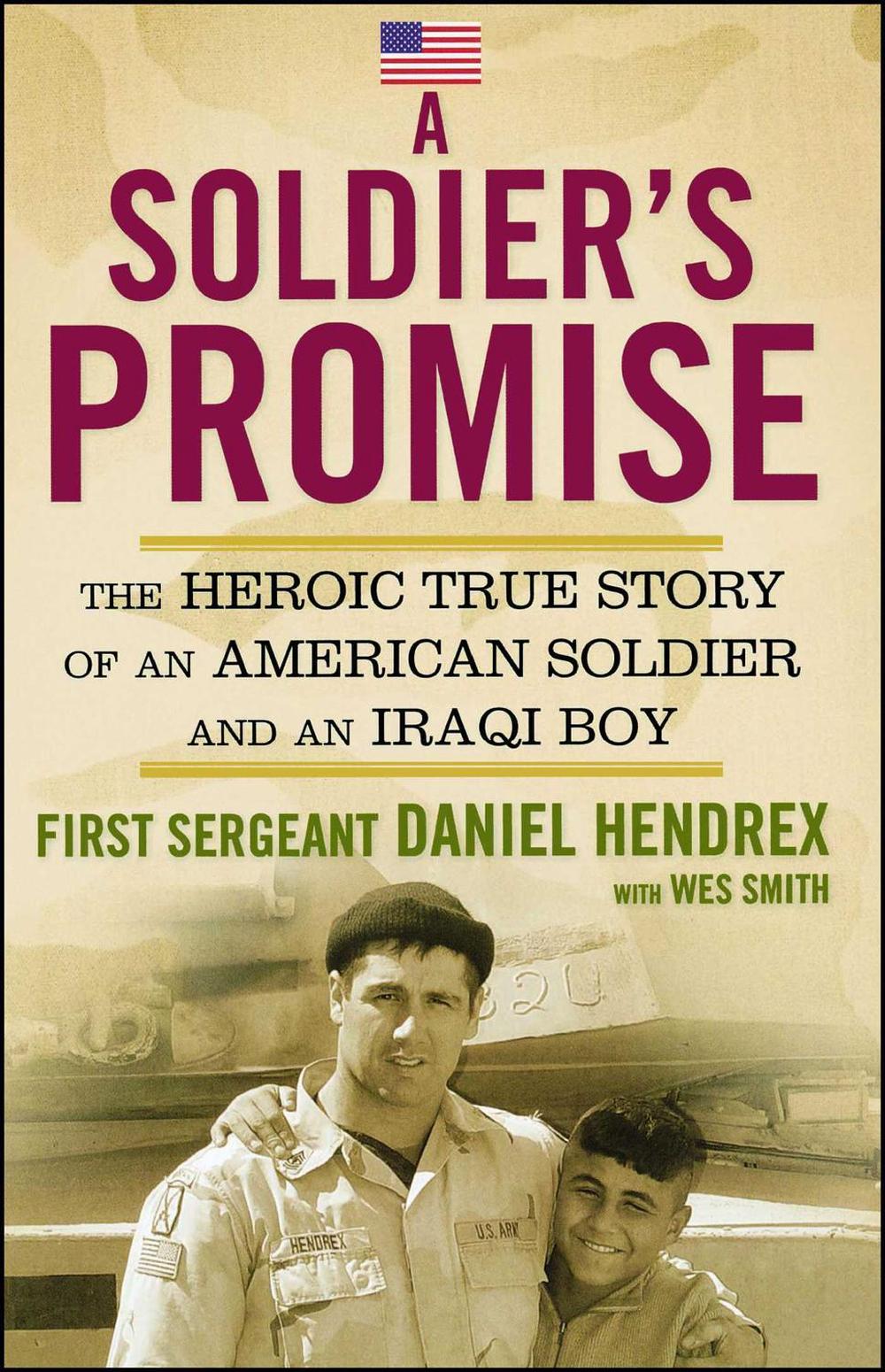 Soldier's Promise by First Sgt. Daniel Hendrex - ISBN: 9781439165218