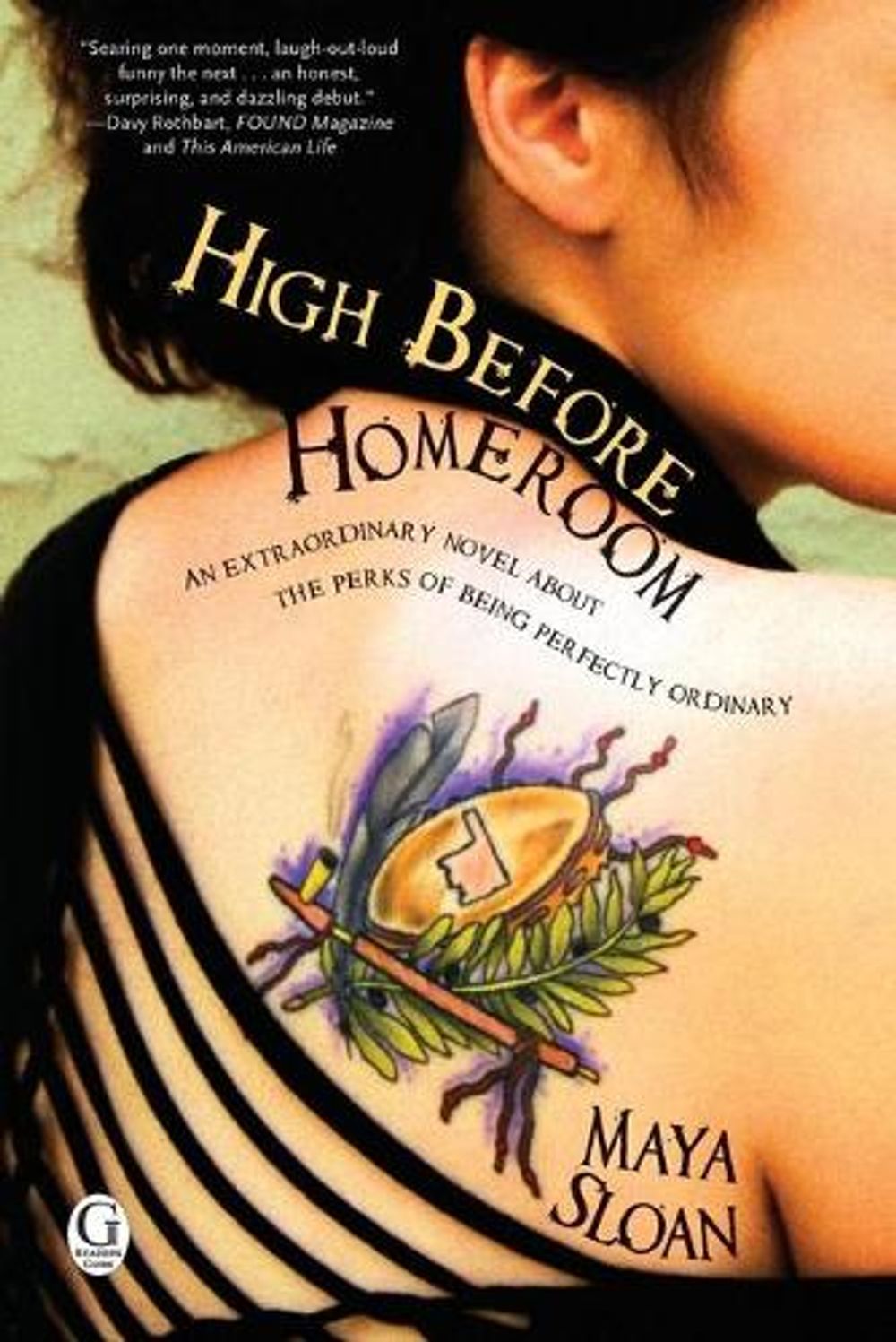 High Before Homeroom by Maya Sloan - ISBN: 9781439171295