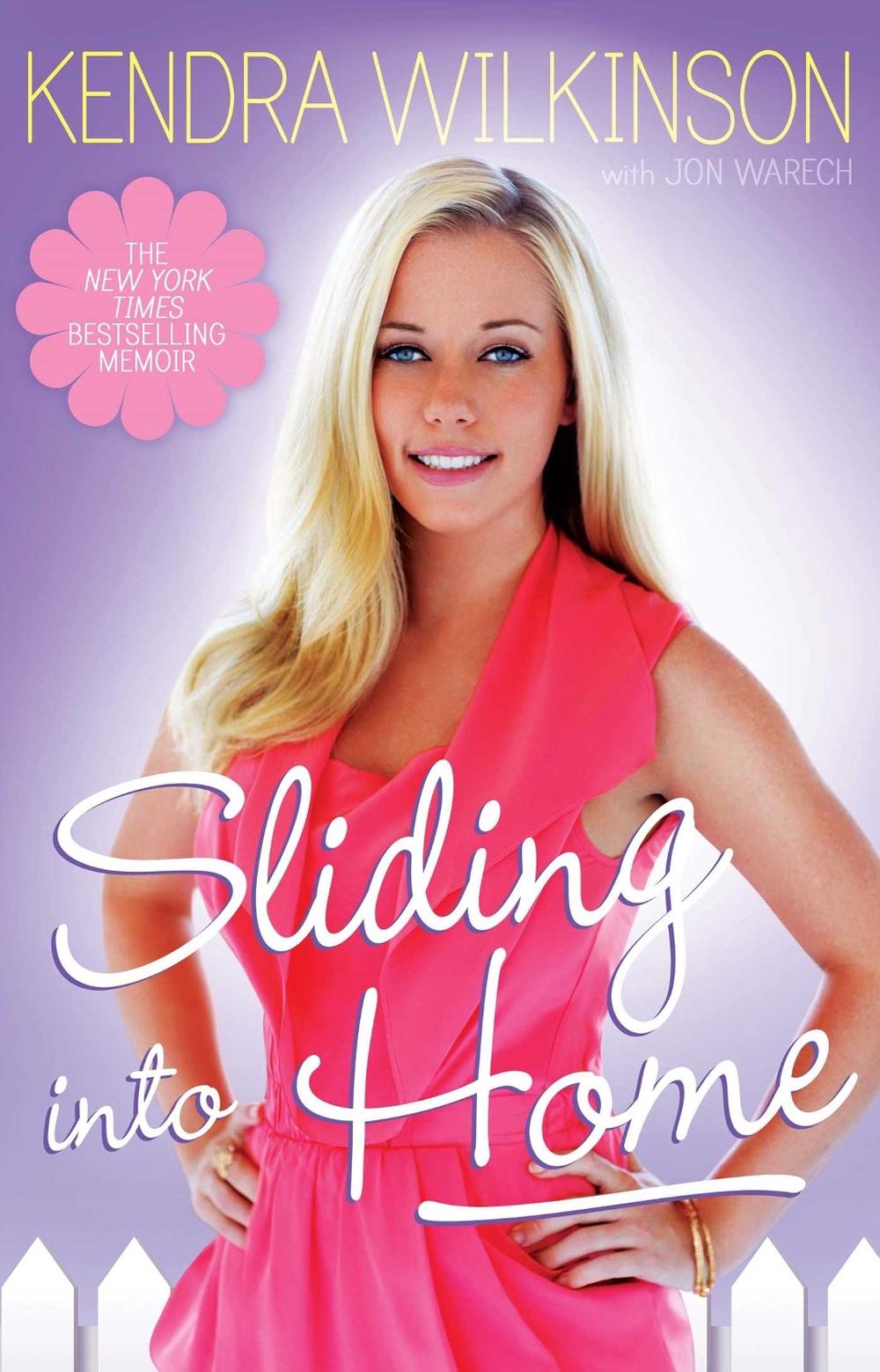 Sliding Into Home by Kendra Wilkinson - ISBN: 9781439180921
