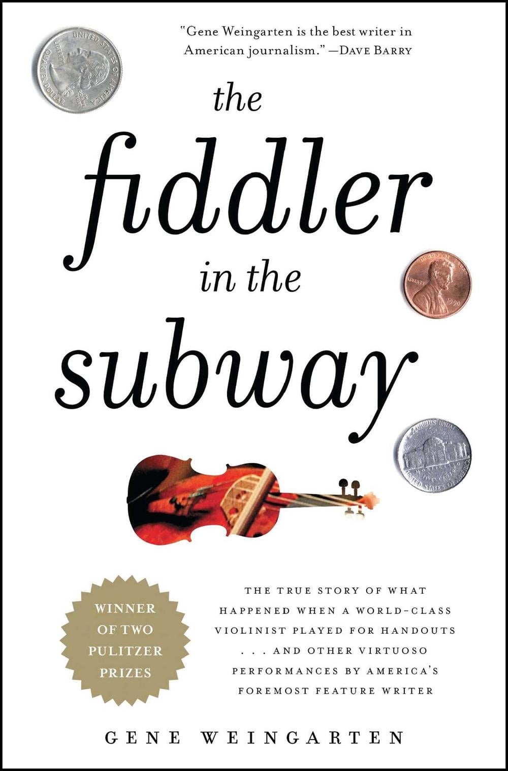 The Fiddler in the Subway by Gene Weingarten - ISBN: 9781439181591