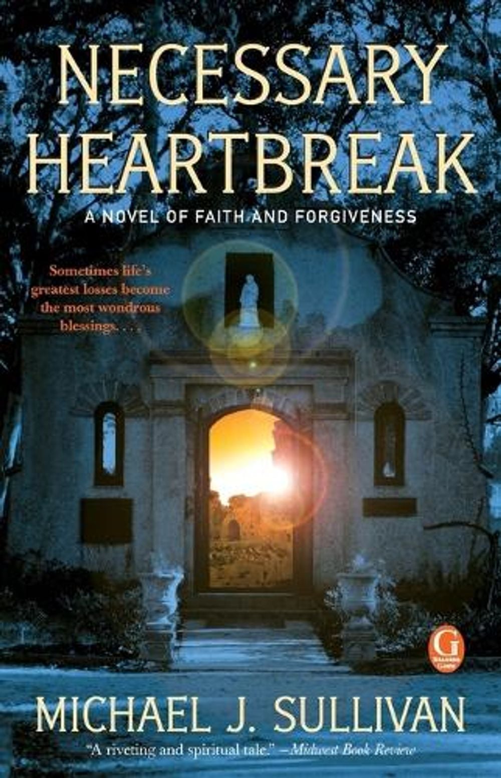 Necessary Heartbreak by Michael J. Sullivan - ISBN: 9781439184233