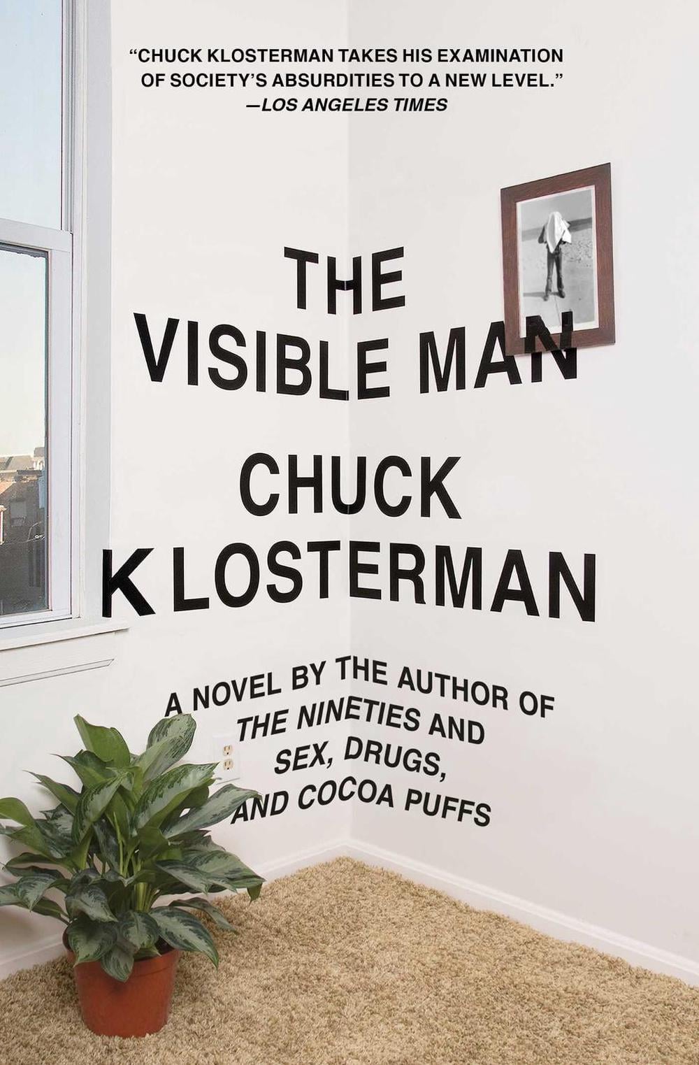 The Visible Man by Chuck Klosterman - ISBN: 9781439184479
