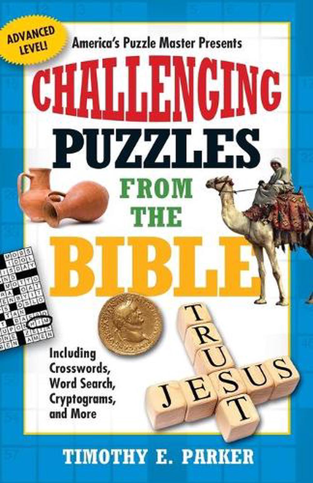 Challenging Puzzles from the Bible by Timothy E. Parker - ISBN: 9781439192290