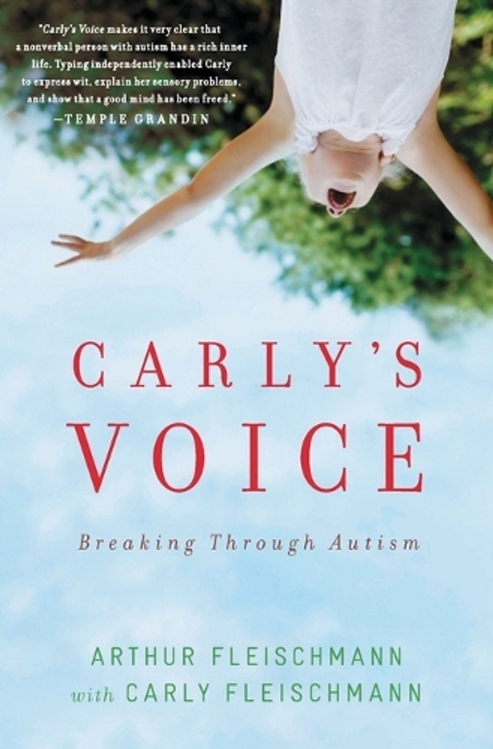 Carly's Voice by Arthur Fleischmann - ISBN: 9781439194157