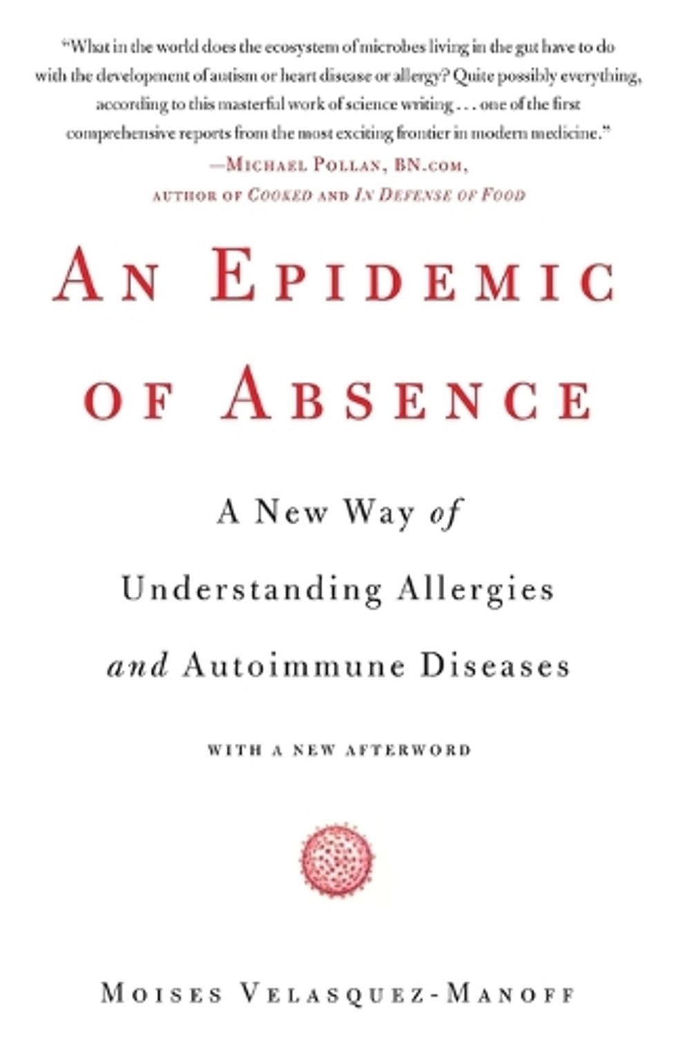An Epidemic of Absence by Moises Velasquez-Manoff - ISBN: 9781439199398