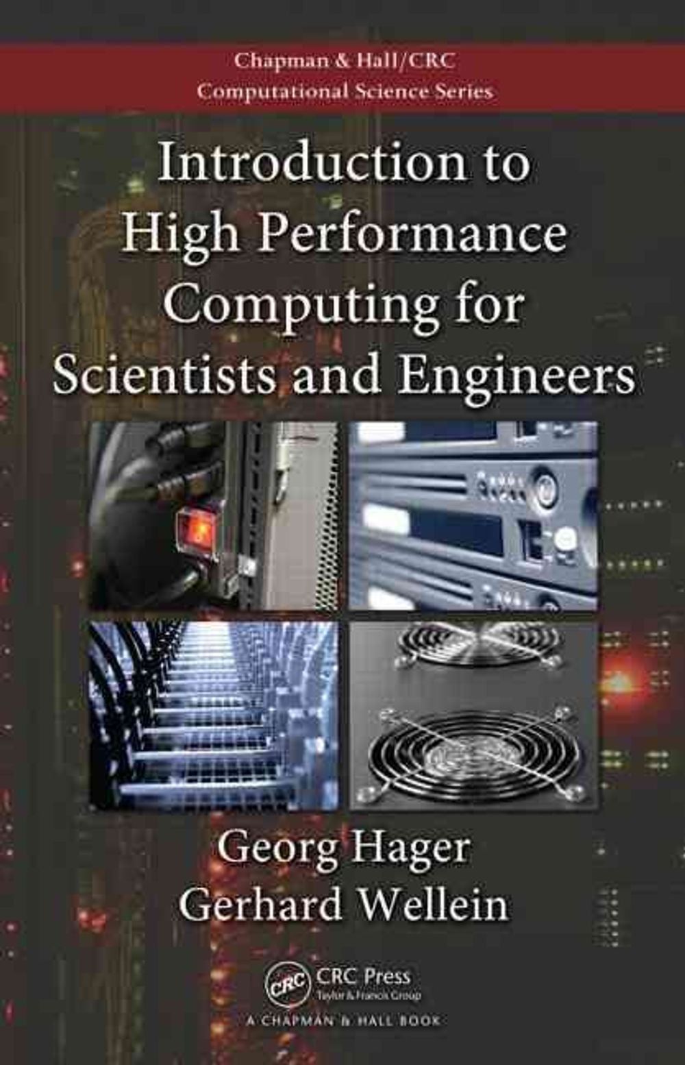 Introduction to High Performance Computing for Scientists and Engineers by Georg Hager - ISBN: 9781439811924