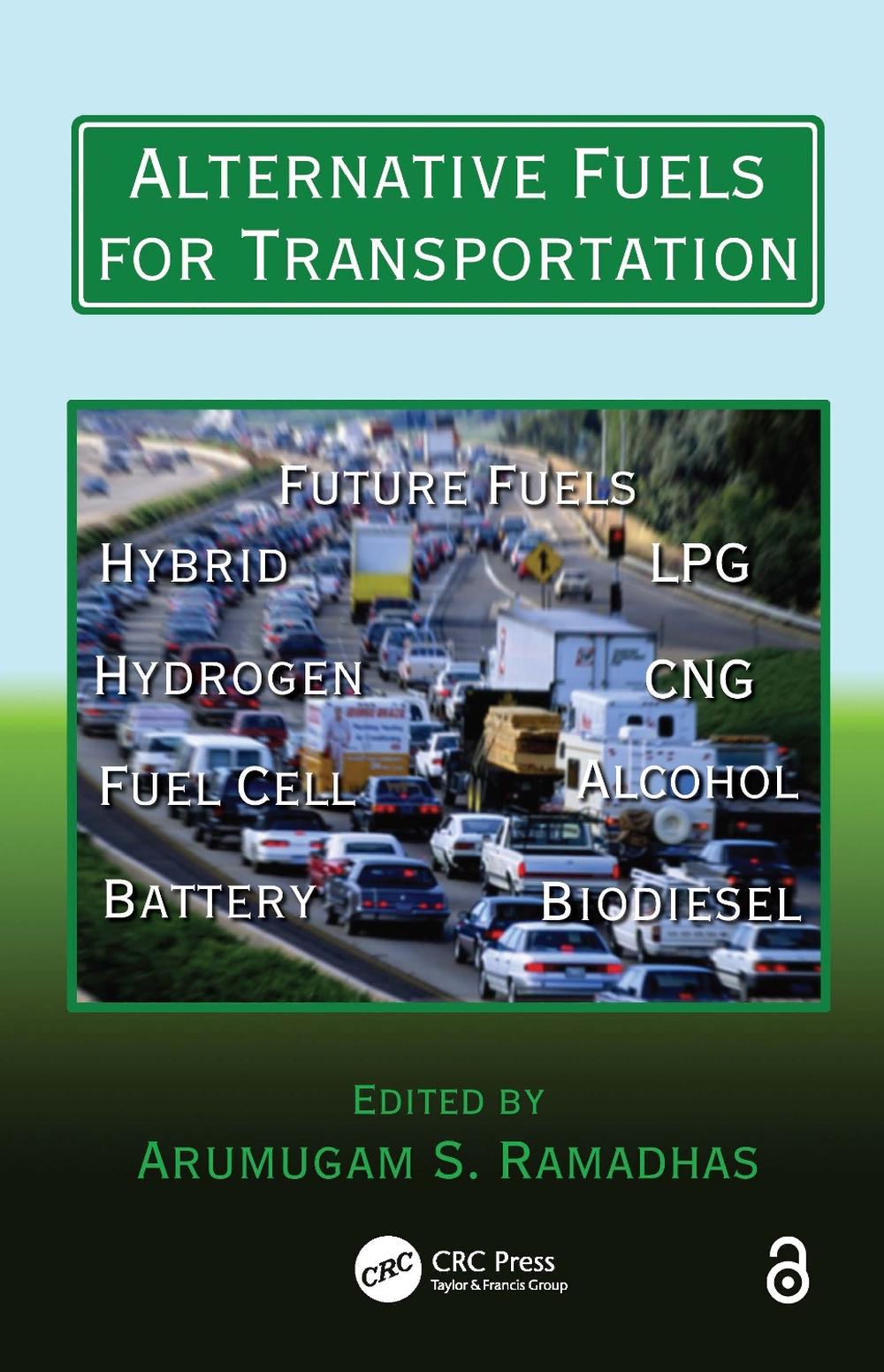 Alternative Fuels for Transportation, 9781439819579