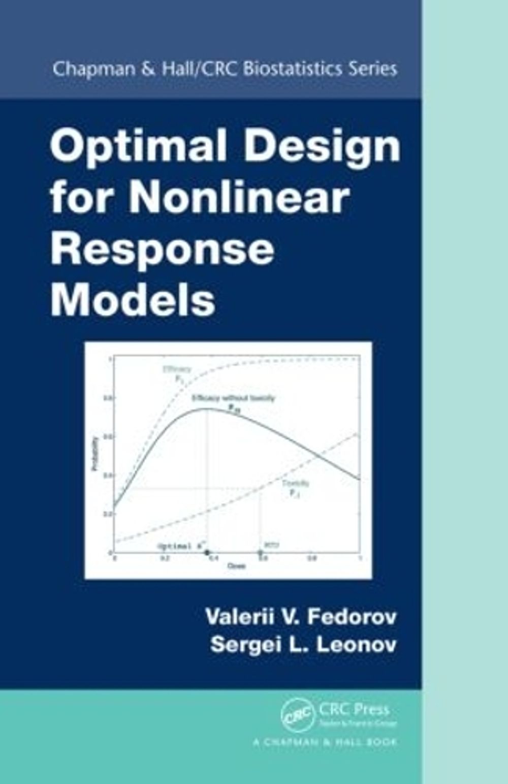 Optimal Design for Nonlinear Response Models by Valerii V. Fedorov - ISBN: 9781439821510