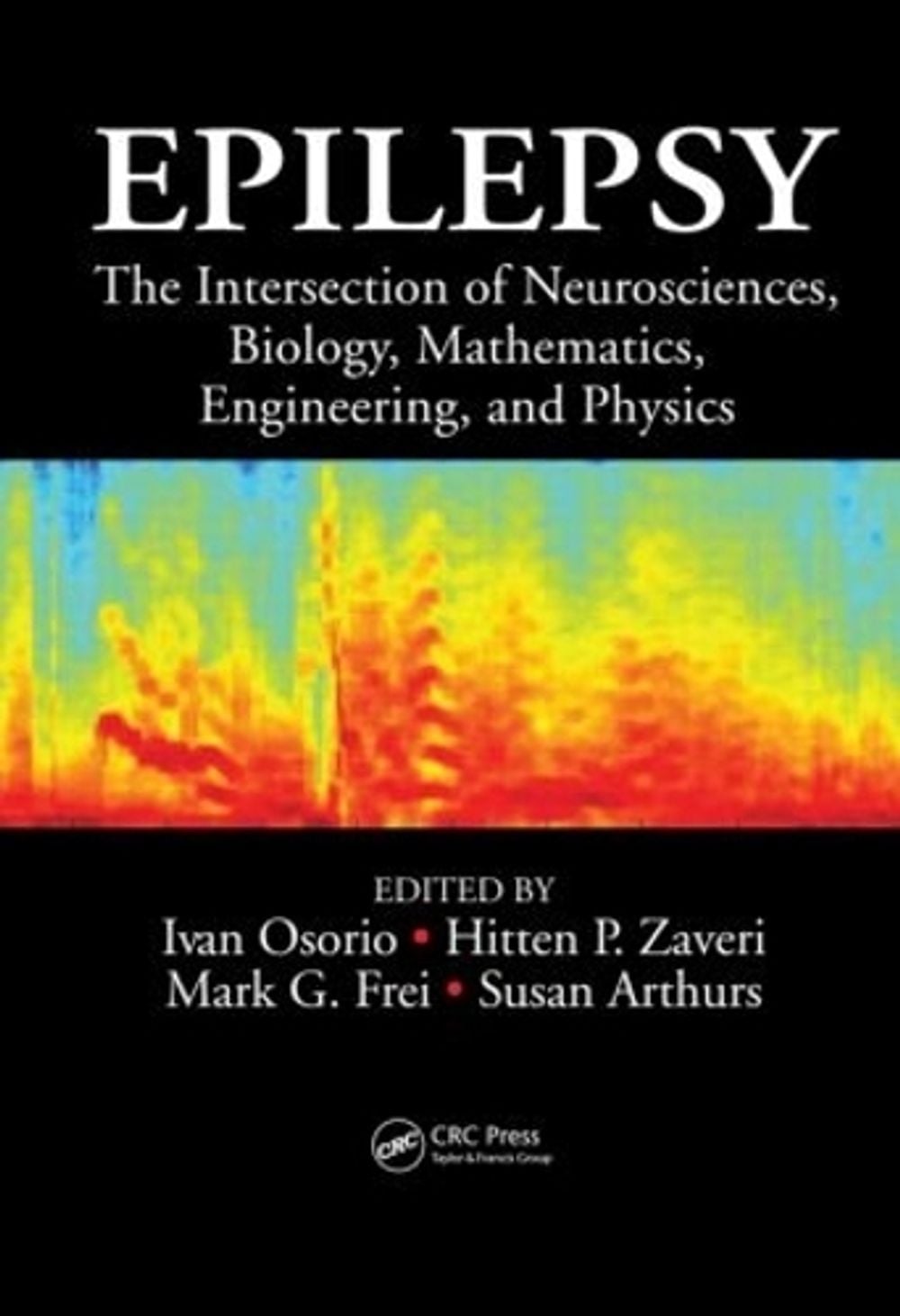 Epilepsy by Ivan Osorio - ISBN: 9781439838853
