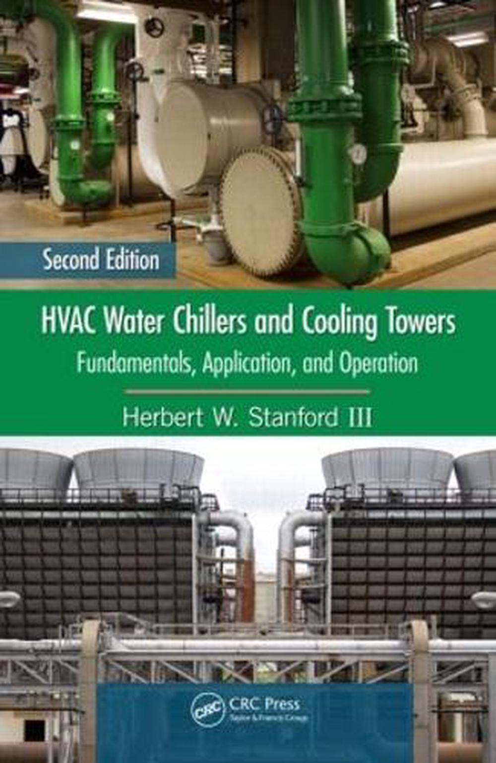 HVAC Water Chillers and Cooling Towers, 2nd Edition, 9781439862025