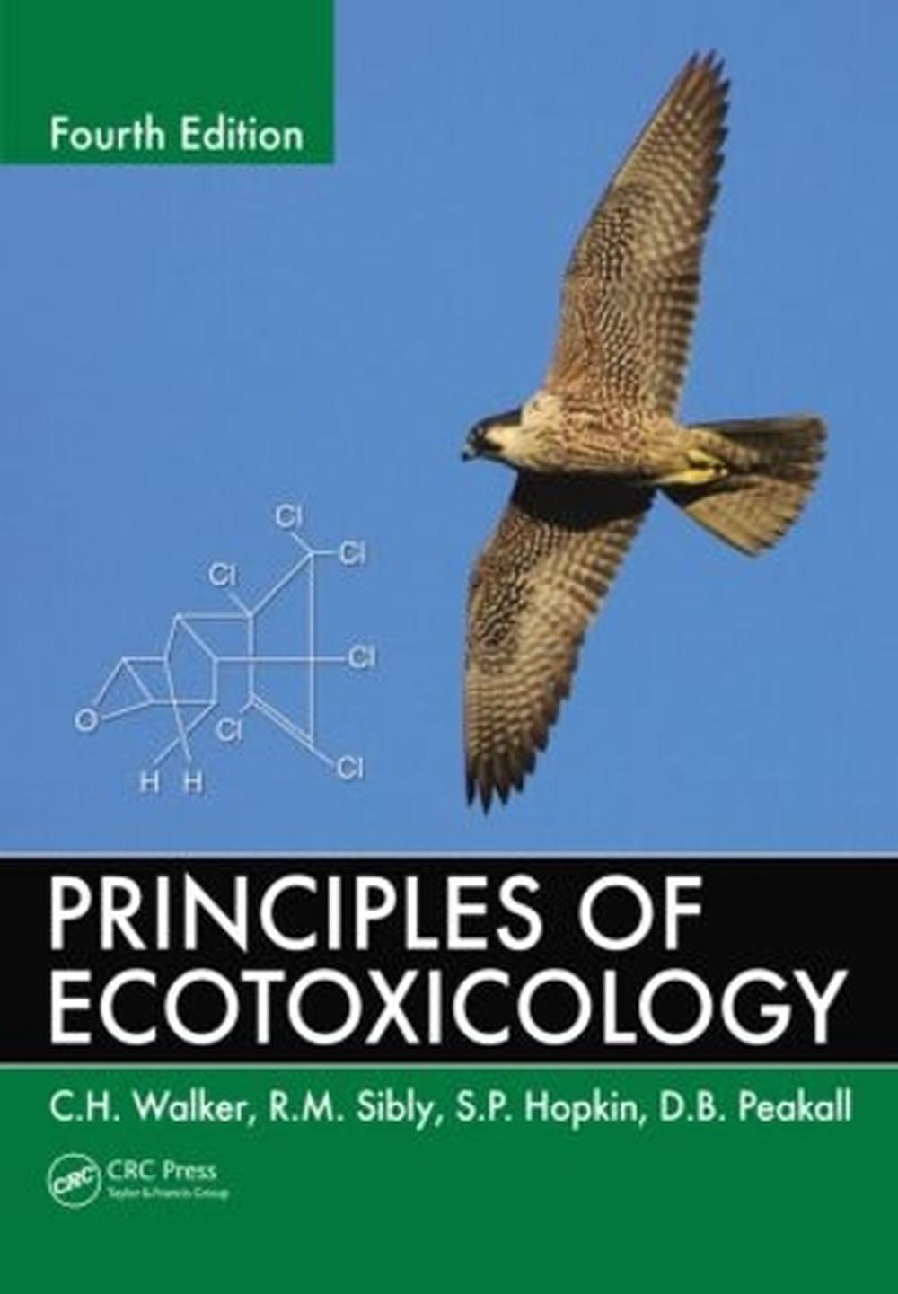 Principles of Ecotoxicology, 4th Edition by R M Sibly, Paperback ...