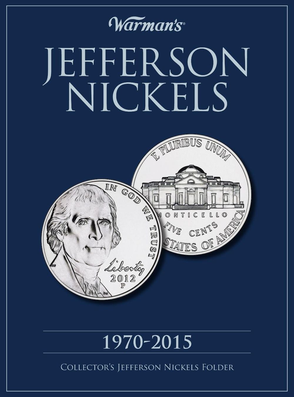 Jefferson Nickels 1970-2015 by Krause Editors - ISBN: 9781440232596
