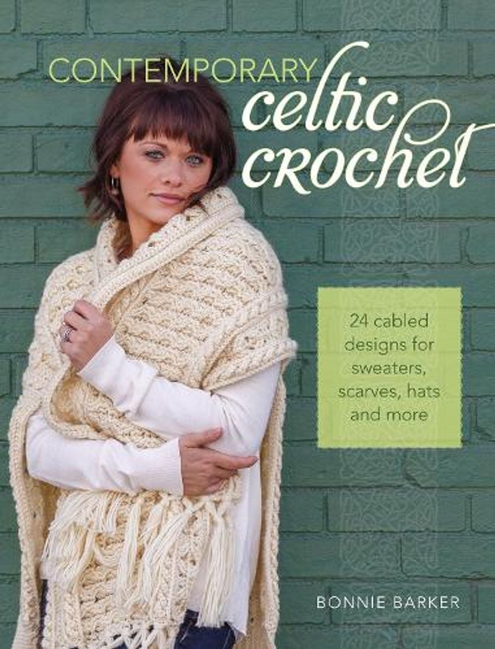 Contemporary Celtic Crochet by Bonnie Barker - ISBN: 9781440238611