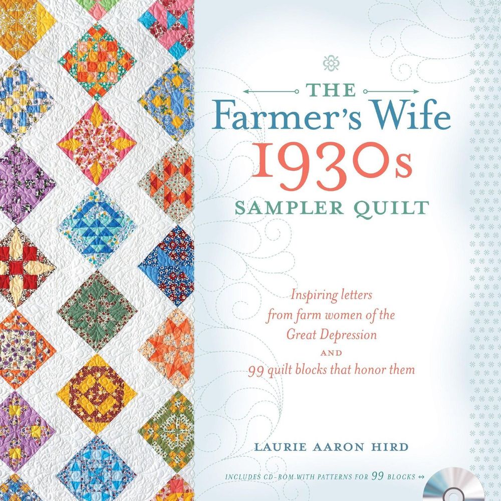 The Farmer's Wife 1930s Sampler Quilt by Laurie Aaron Hird - ISBN: 9781440241468