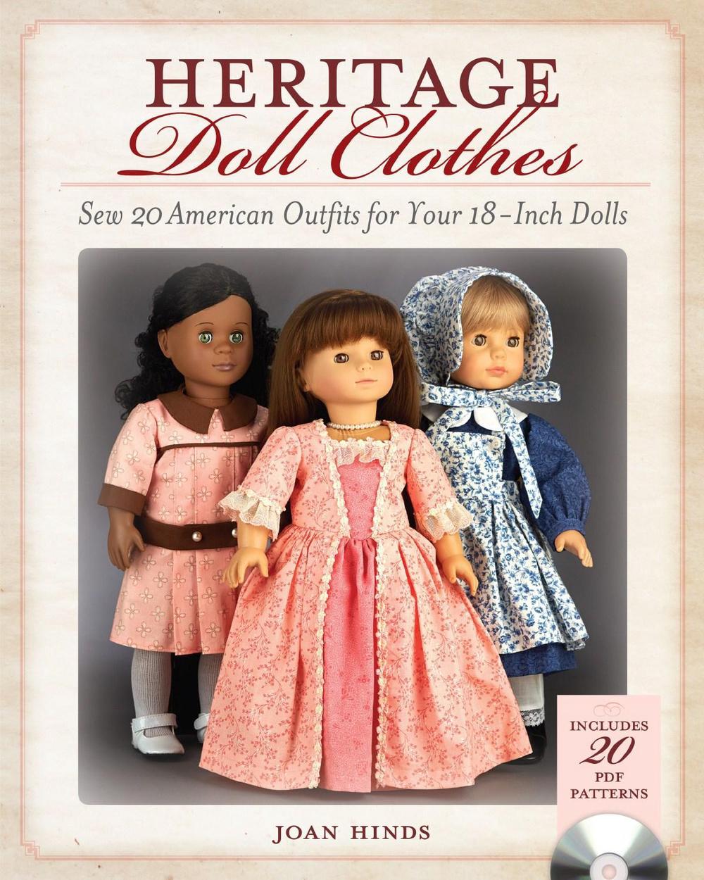 Heritage Doll Clothes: Sew 20 American Outfits for Your 18-Inch Dolls, 9781440243165