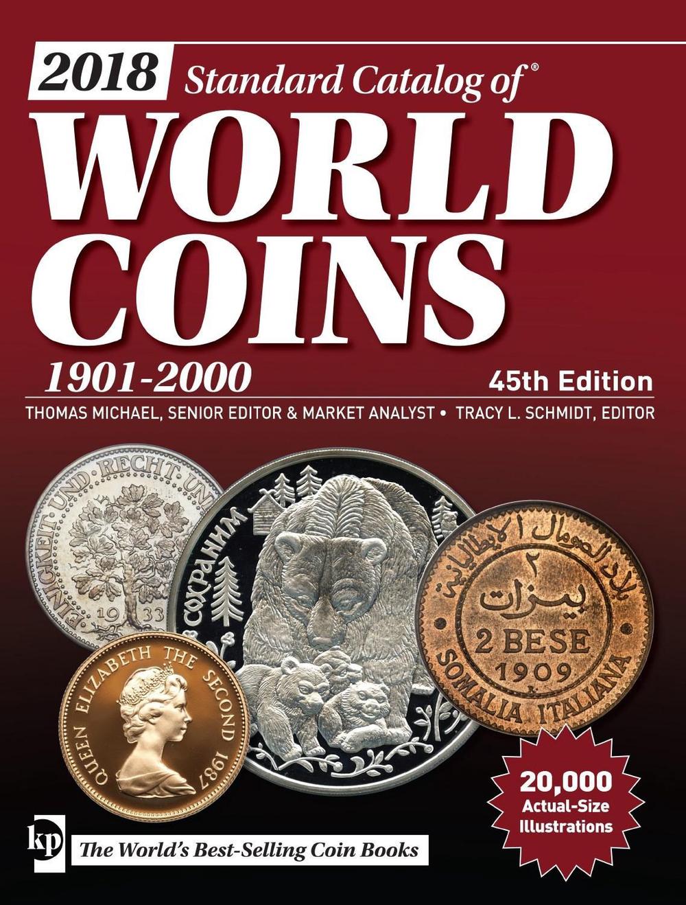 2018 Standard Catalog of World Coins, 19012000 by Thomas Michael
