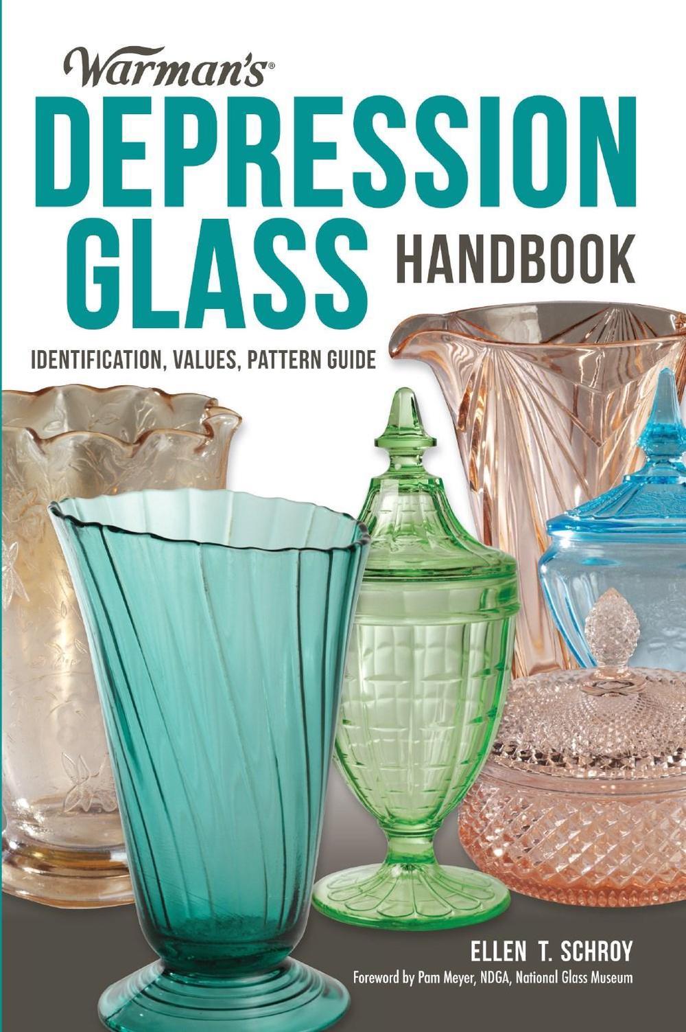 Warman's Depression Glass Handbook by Ellen Schroy - ISBN: 9781440248139