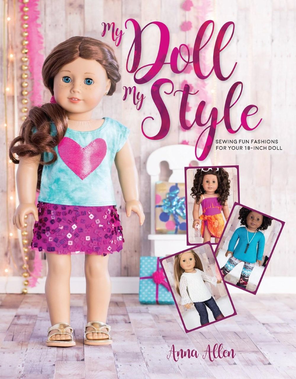 My Doll, My Style by Anna Allen - ISBN: 9781440248269