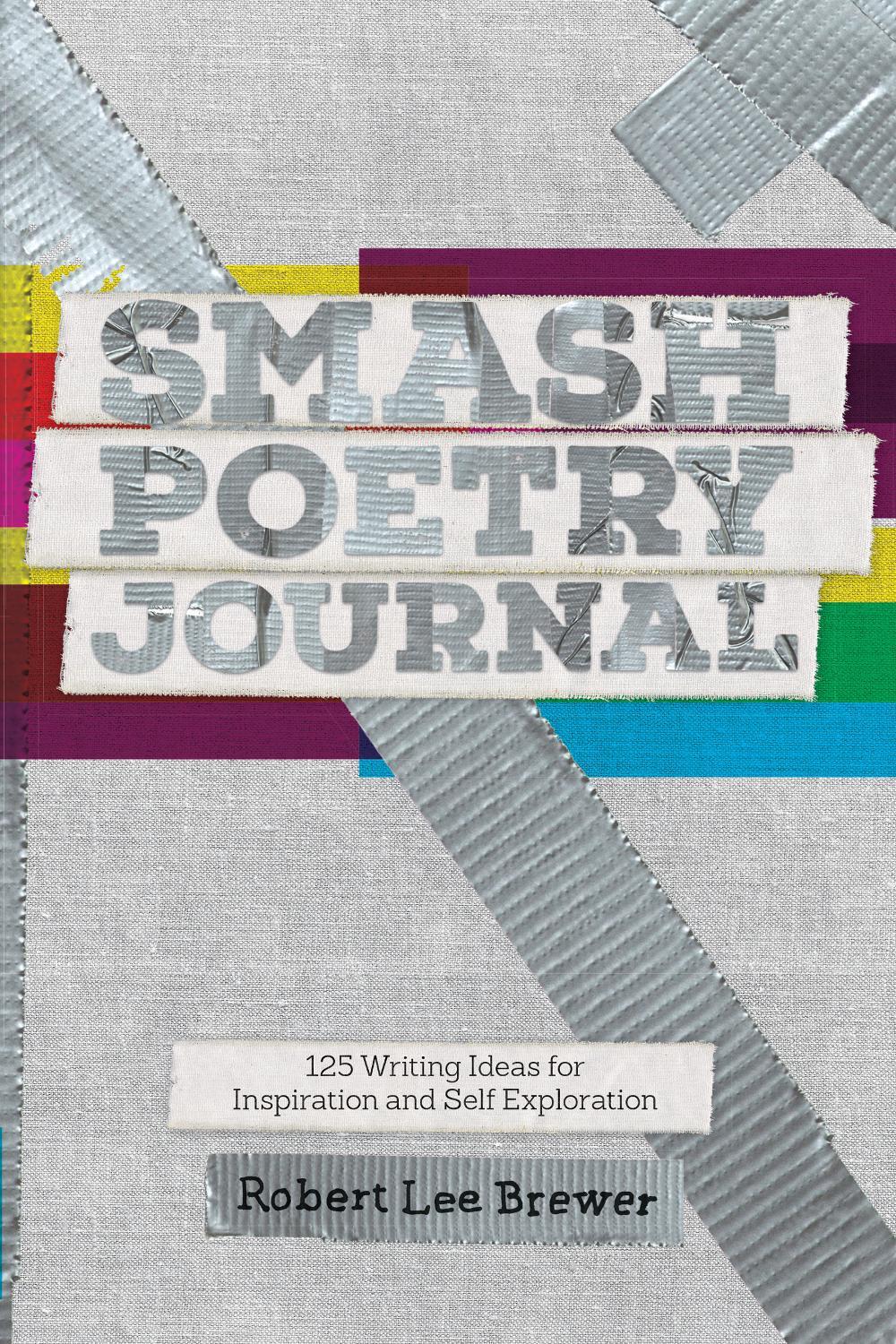 Smash Poetry Journal by Robert Lee Brewer - ISBN: 9781440300615