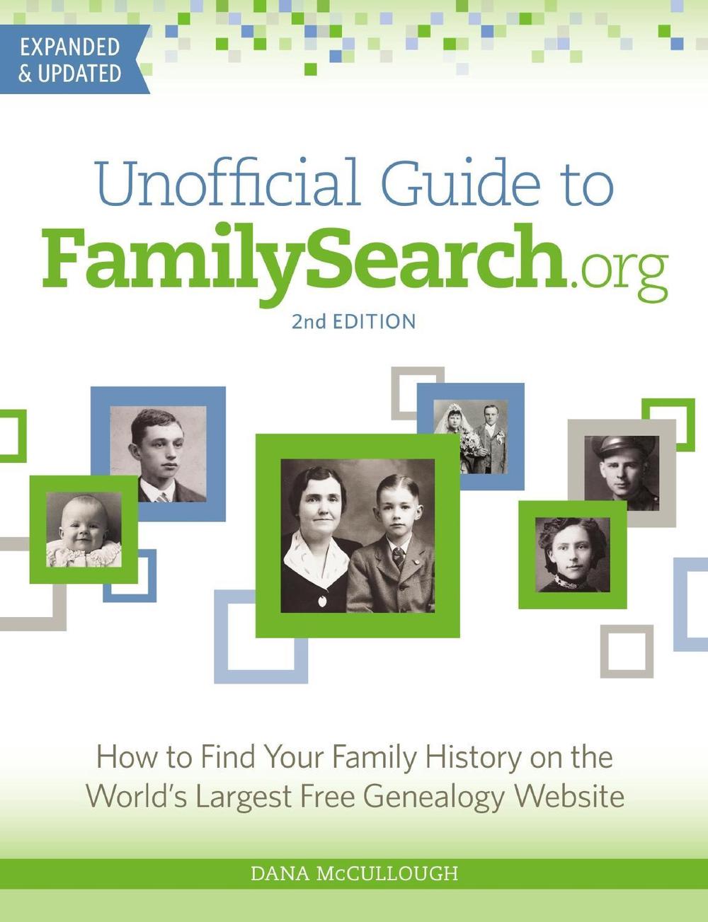 Unofficial Guide to FamilySearch.org by Dana McCullough - ISBN: 9781440300783