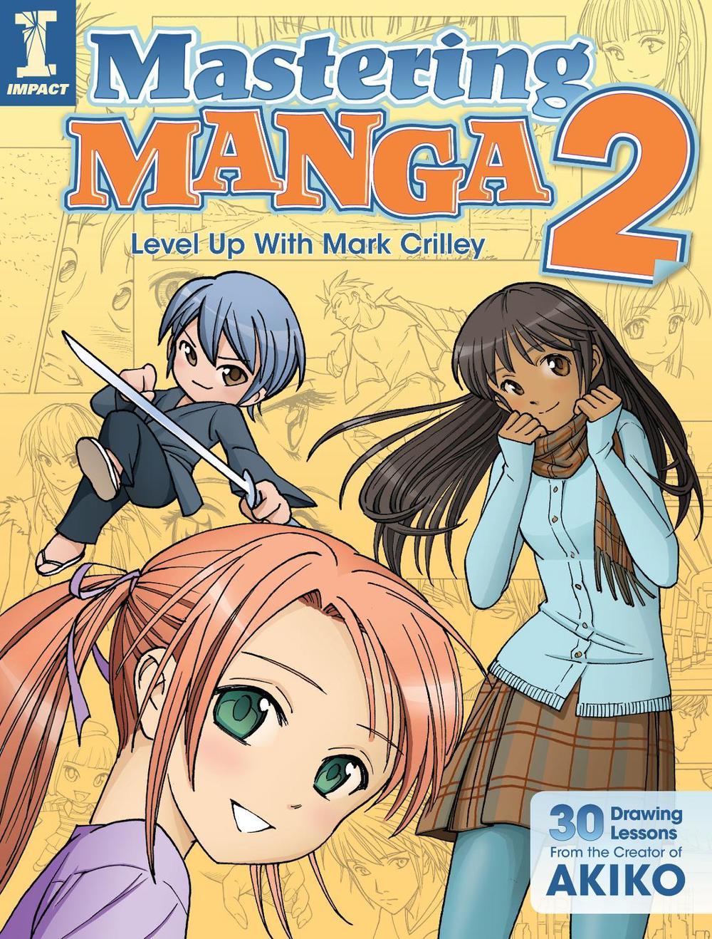 Manga Studio With Mark Crilley More People Poses And Perspective By Mark Crilley Paperback 9781440328305 Buy Online At The Nile