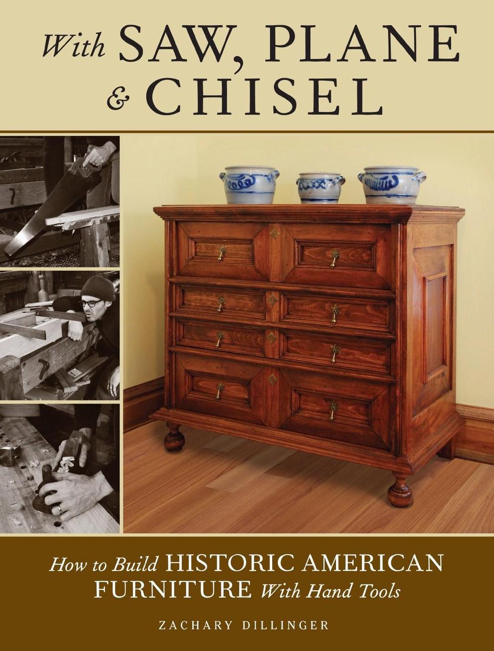 With Saw, Plane and Chisel by Zachary Dillinger - ISBN: 9781440343391