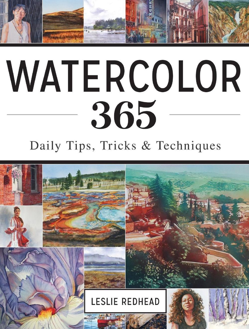 Watercolor 365 by Leslie Redhead - ISBN: 9781440344077