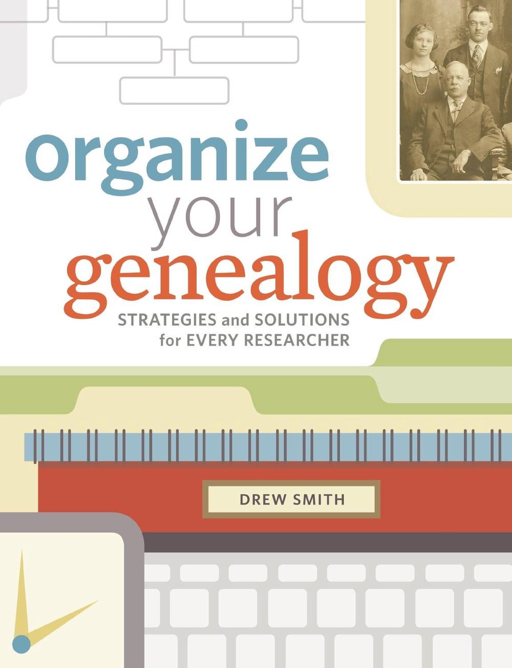 Organize Your Genealogy, 9781440345036