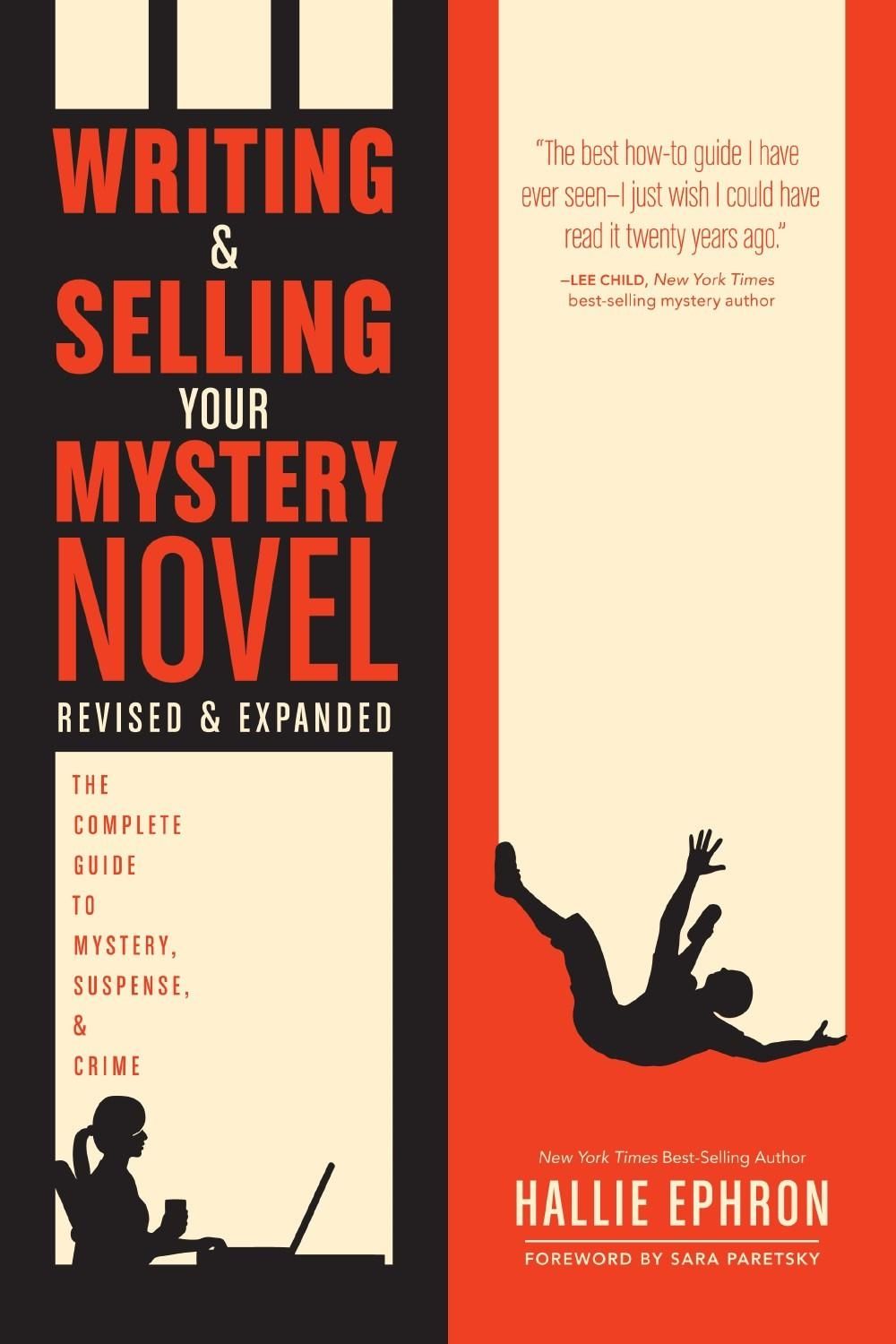 Writing and Selling Your Mystery Novel Revised and Expanded by Hallie Ephron - ISBN: 9781440347160
