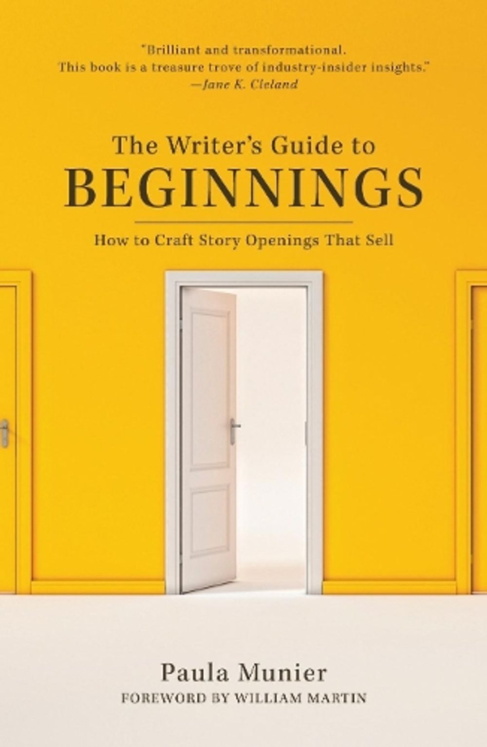The Writer's Guide to Beginnings by Paula Munier - ISBN: 9781440347177