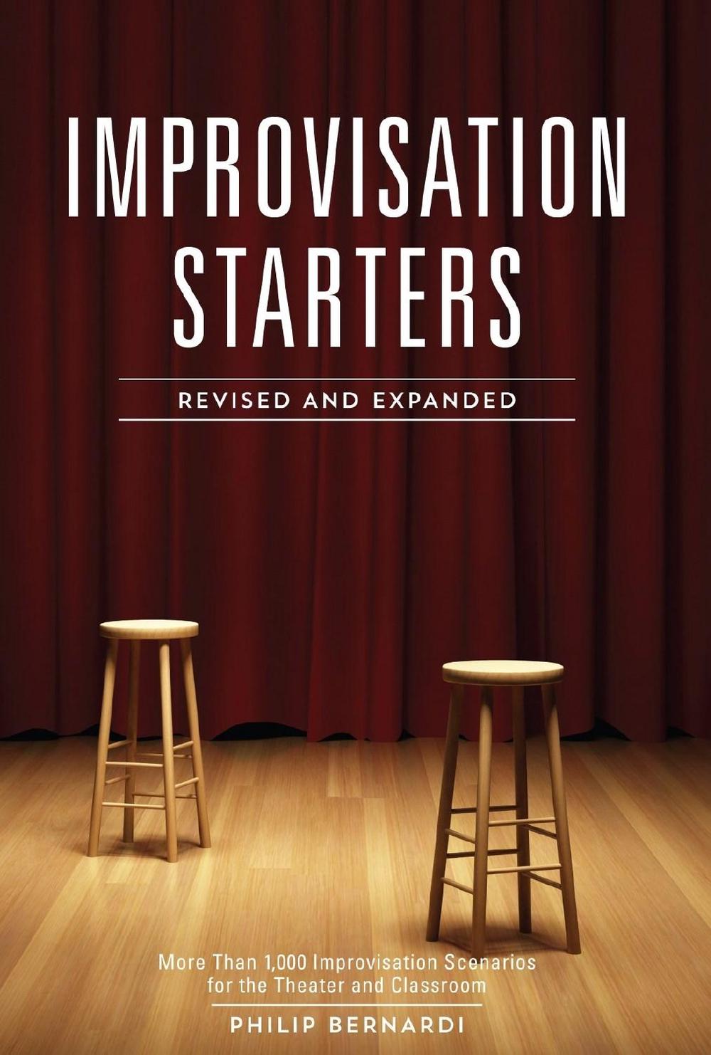 Improvisation Starters Revised and Expanded by Philip Bernardi - ISBN: 9781440347542