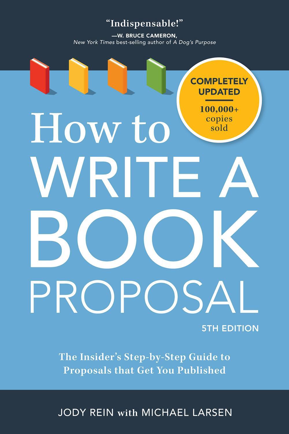 How to Write a Book Proposal by Michael Larsen - ISBN: 9781440348174