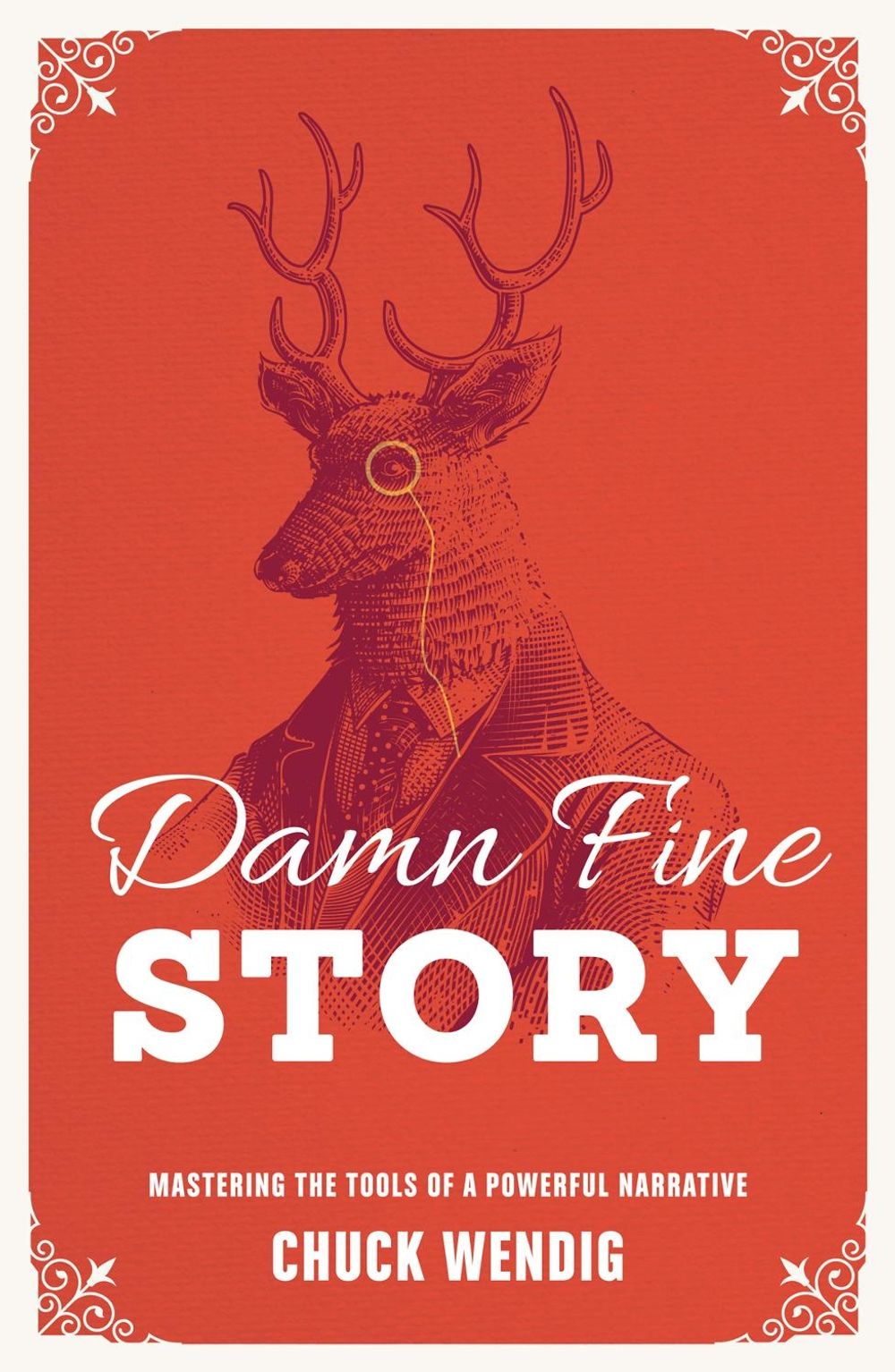 Damn Fine Story by Chuck Wendig - ISBN: 9781440348389