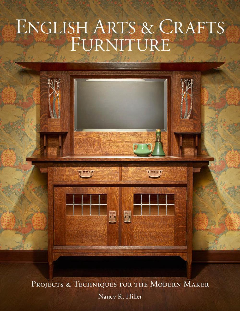 English Arts & Crafts Furniture by Nancy Hiller - ISBN: 9781440350825
