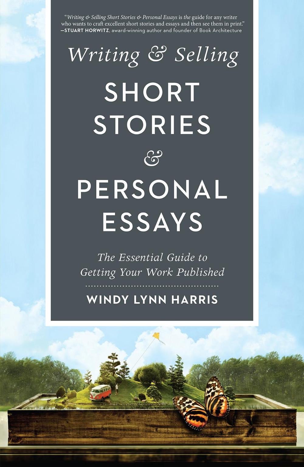 Writing & Selling Short Stories & Personal Essays by Windy Lynn Harris - ISBN: 9781440350832