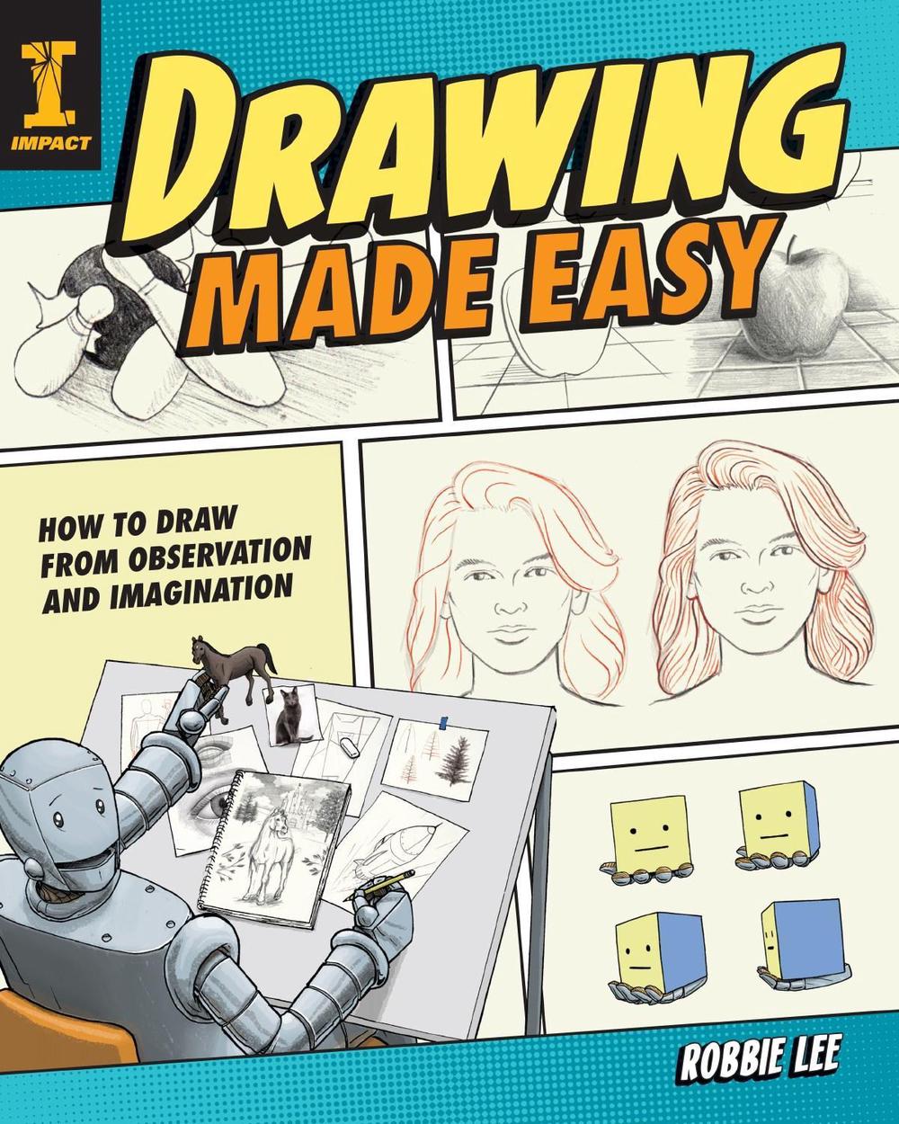 Drawing Made Easy by Robbie Lee - ISBN: 9781440352904