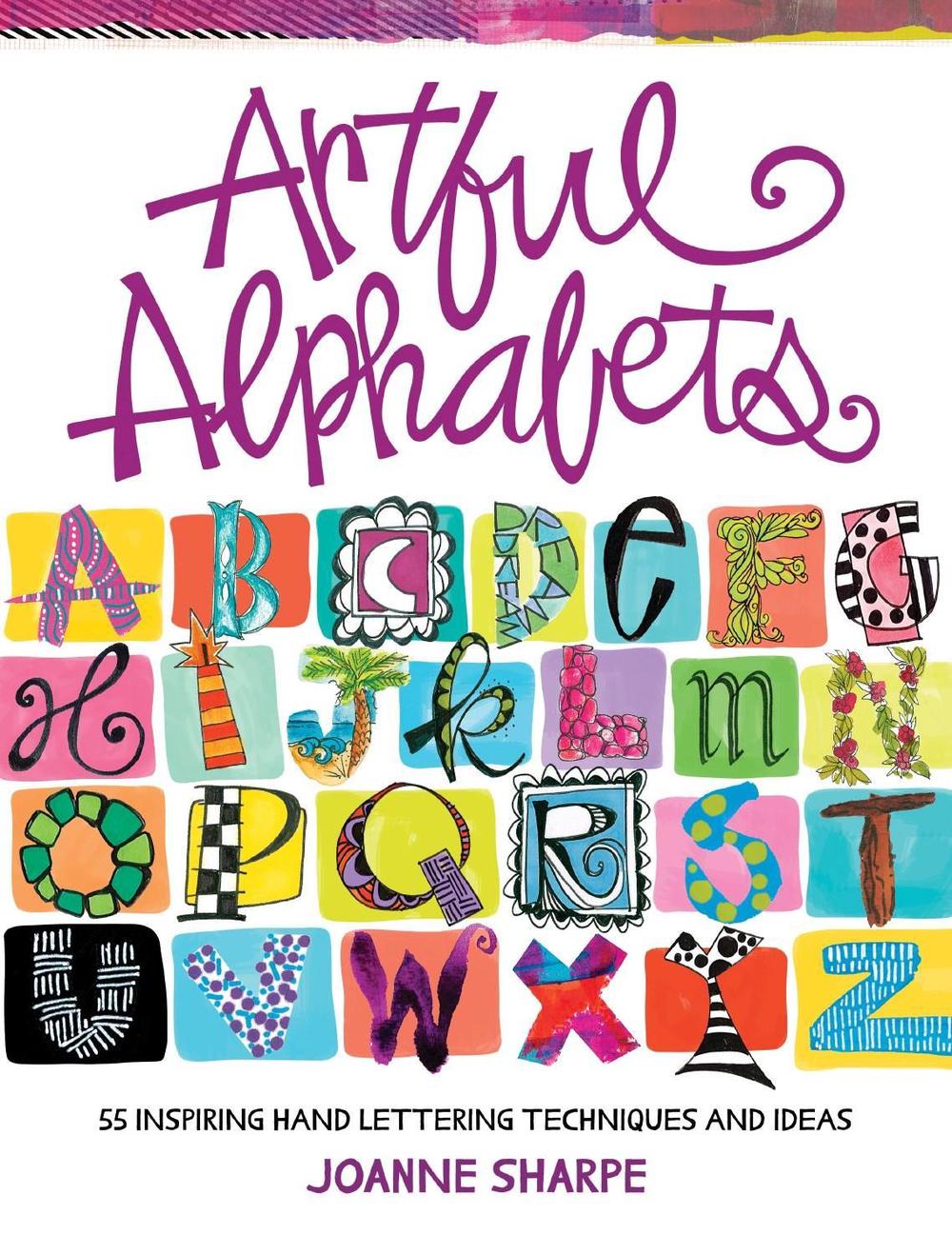 Artful Alphabets by Joanne Sharpe - ISBN: 9781440353062