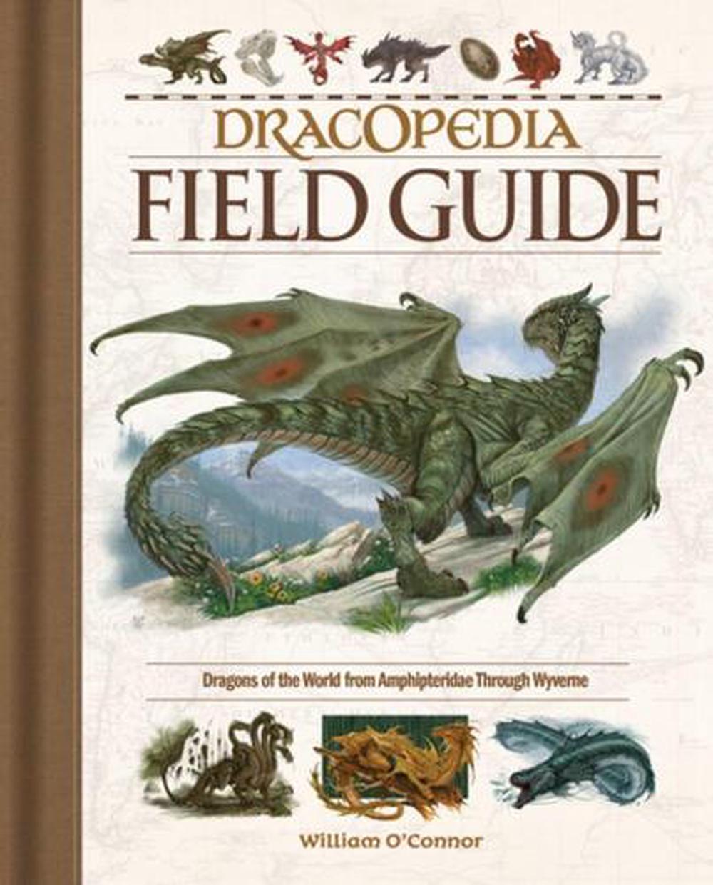 Dracopedia Field Guide by William O'Connor - ISBN: 9781440353840