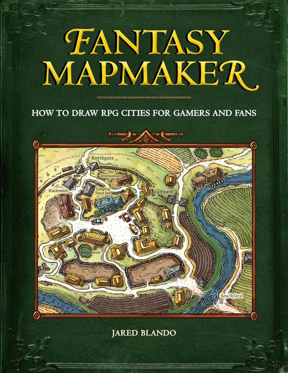 Fantasy Mapmaker by Jared Blando - ISBN: 9781440354250