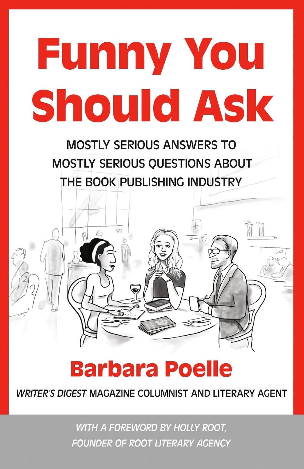 Funny You Should Ask by Barbara Poelle - ISBN: 9781440355073