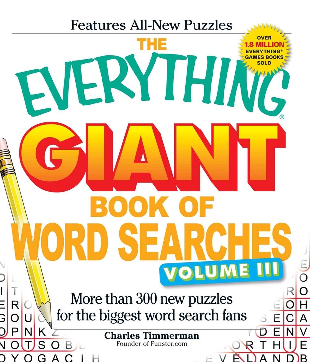 The Everything Giant Book of Word Searches, Volume III by Charles Timmerman - ISBN: 9781440500336