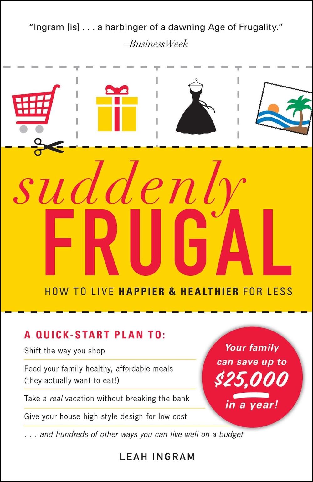 Suddenly Frugal by Leah Ingram - ISBN: 9781440501821