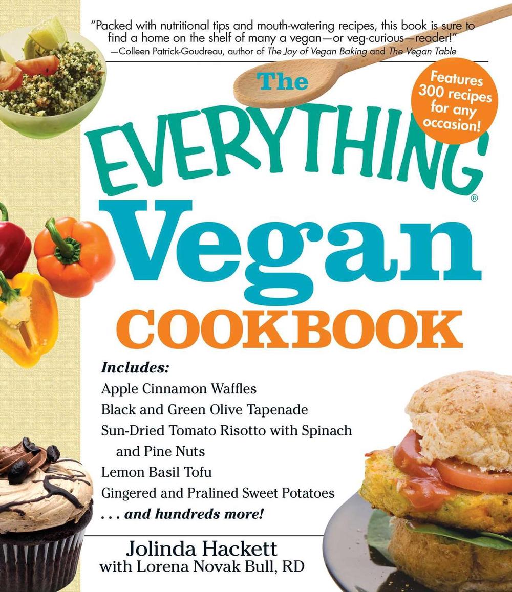The Everything Vegan Cookbook by Jolinda Hackett - ISBN: 9781440502163
