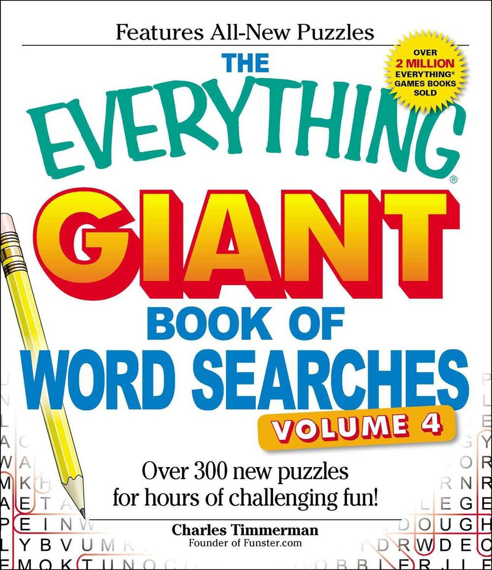 The Everything Giant Book of Word Searches, Volume IV by Charles Timmerman - ISBN: 9781440506109