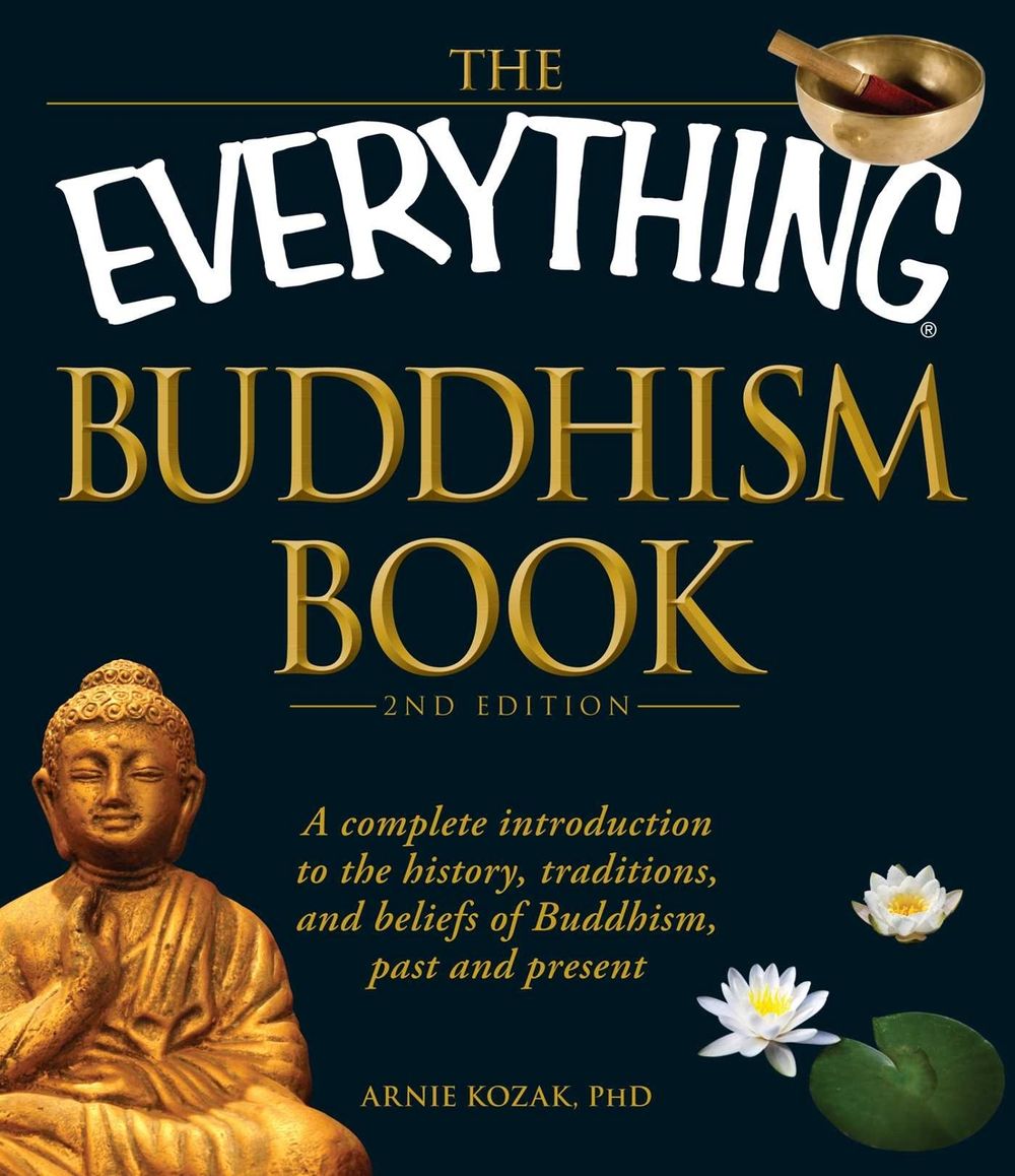 The Everything Buddhism Book by Arnie Kozak - ISBN: 9781440510281