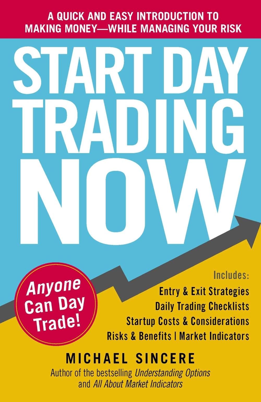 Start Day Trading Now by Michael Sincere - ISBN: 9781440511868