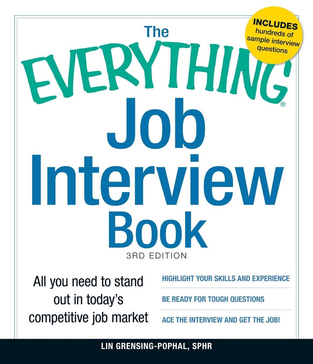 The Everything Job Interview Book by Lin Grensing-Pophal - ISBN: 9781440531323