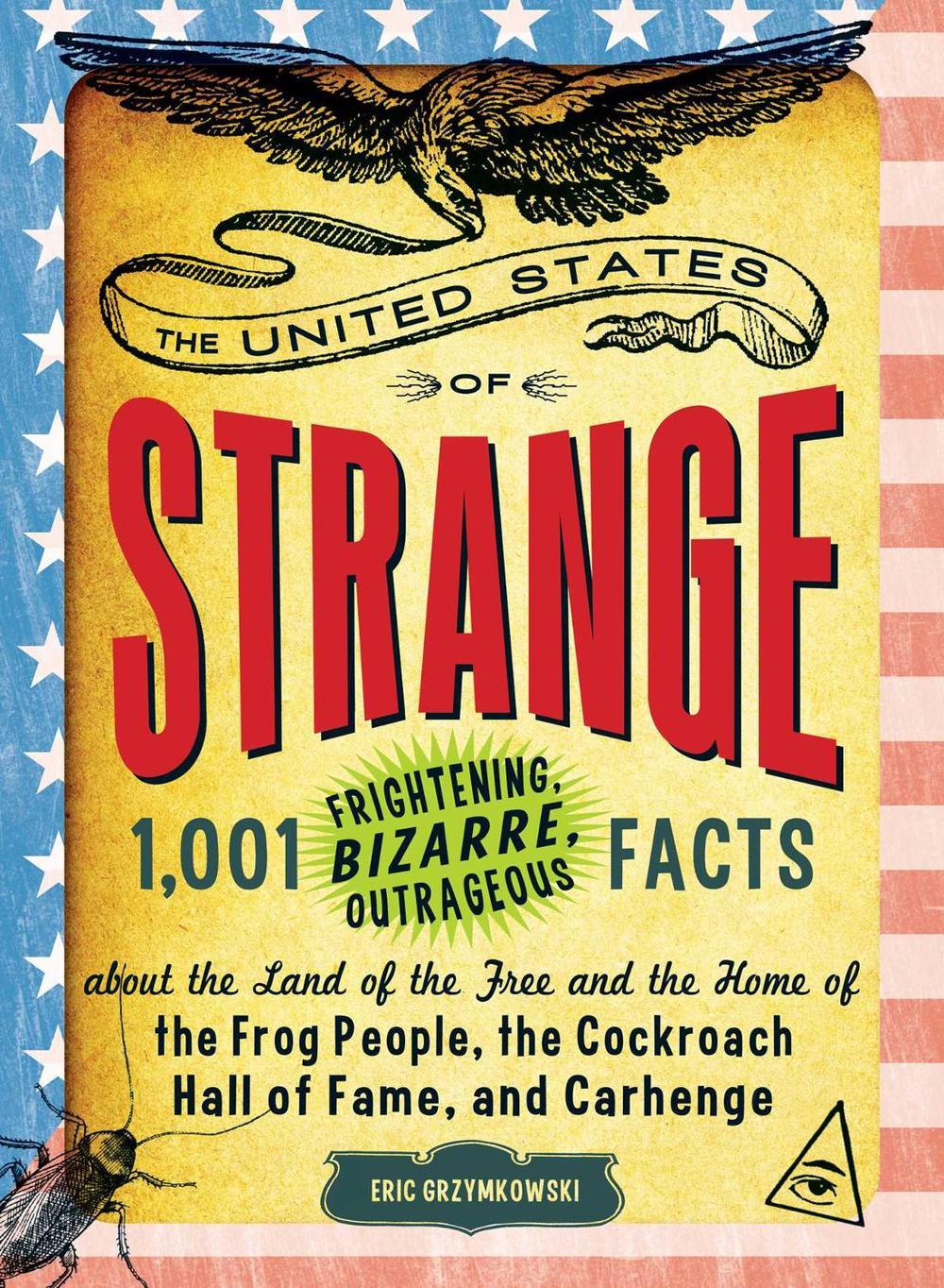 The United States of Strange by Eric Grzymkowski - ISBN: 9781440536144